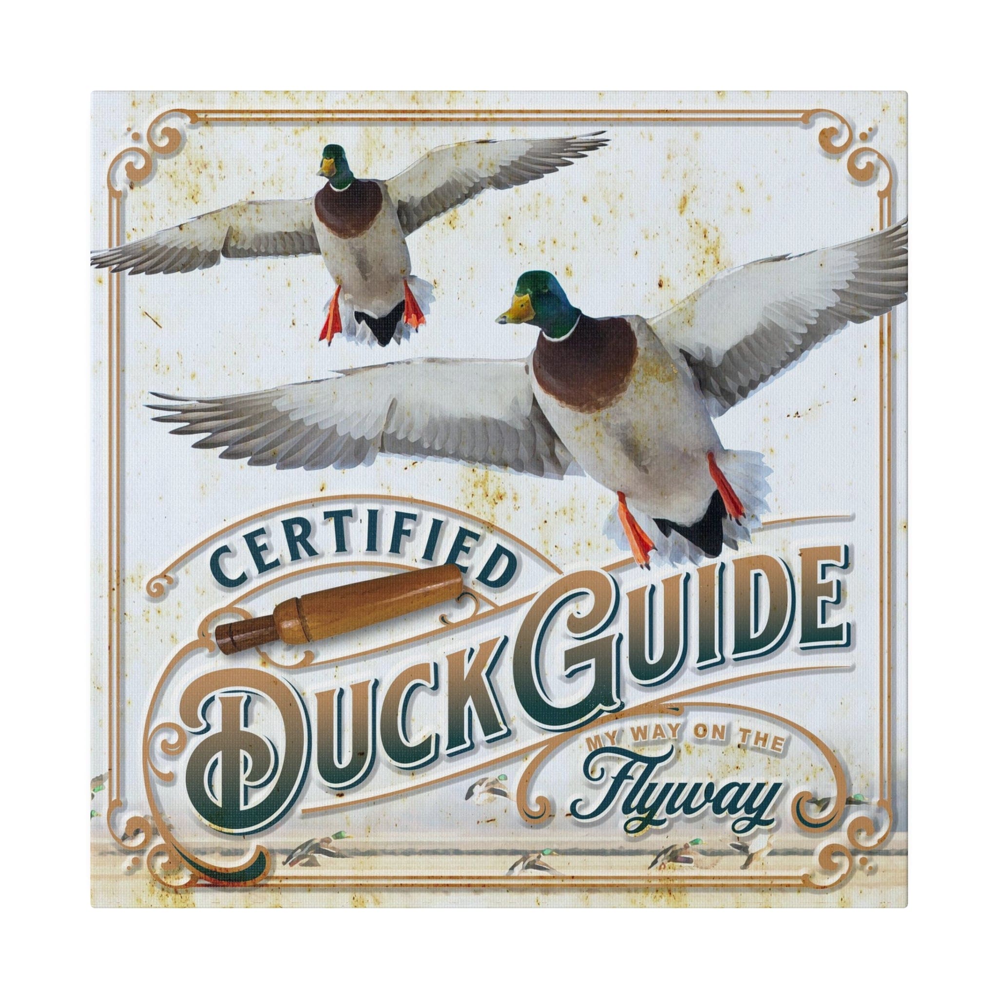 Hunting Wall Decor - Certified Duck Guide - Canvas Sign