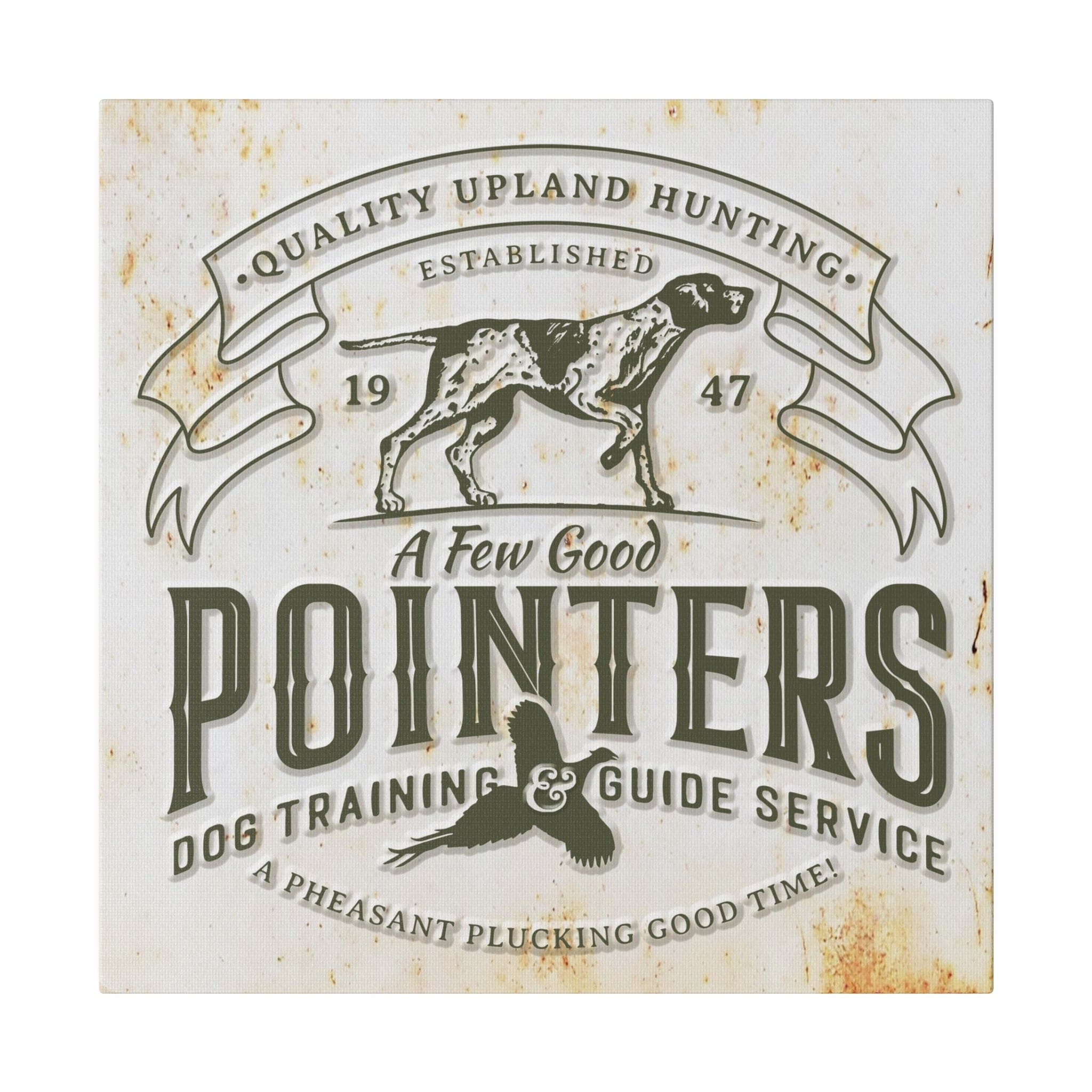 Hunting Wall Decor - Pointers Dog Training & Guide Service - Canvas Sign